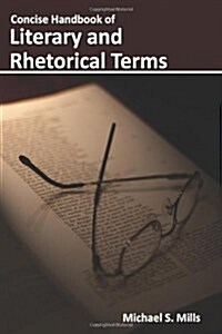 Concise Handbook of Literary and Rhetorical Terms (Paperback)