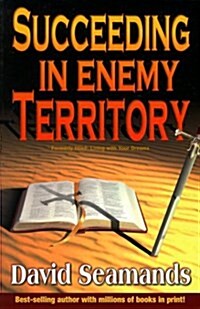 Succeeding in Enemy Territory (Paperback)