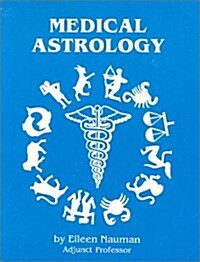 Medical Astrology (Paperback, 3rd Rev)