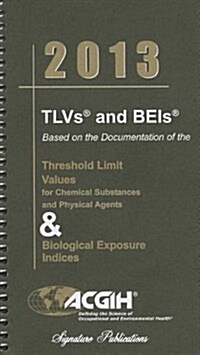 2013 Tlvs and Beis (Acgih, Tlvs and Beis) (Spiral-bound, 1)