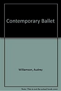Contemporary Ballet (Da Capo Press music reprint series) (Hardcover)
