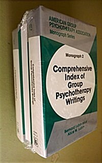 Comprehensive Index of Group Psychotherapy Writings (Monograph Series (American Group Psychotherapy Association)) (Hardcover)