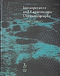 Intraoperative and Laparoscopic Ultrasonography (Hardcover, 1)