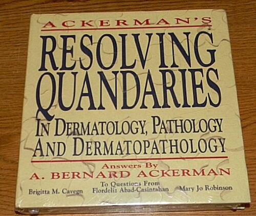 Resolving Quandaries in Dermatology, Pathology, and Dermatopathology I (Hardcover, 1)