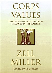 Corps Values (Hardcover, 1st)