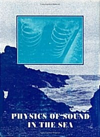 Physics of Sound in the Sea (Paperback)