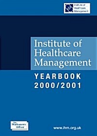 Institute of Health Care Management Year Book 2000-2001 (Hardcover)