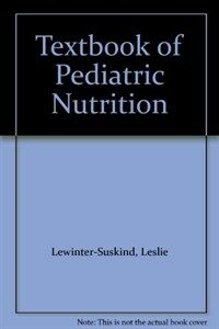 Textbook of pediatric nutrition 2nd ed