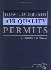 How to Obtain Air Quality Permits (Hardcover, 1)