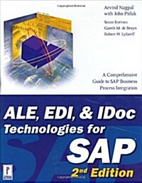 ALE, EDI, & IDoc Technologies for SAP, 2nd Edition (Prima Techs SAP Book Series) (Hardcover, 2)