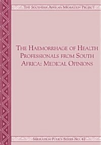 Haemorrhage of Health Professionals Fro (Paperback)