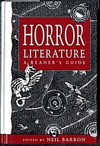 Horror Literature: A Readers Guide (Garland Reference Library of the Humanities) (Hardcover, 1)