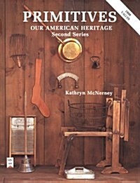 Primitives: Our American Heritage, Second Series (Paperback, 2)