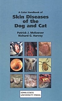 A Color Handbook of Skin Diseases of the Dog and Cat (Hardcover, 1)