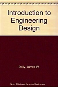 Introduction to Engineering Design (Paperback)