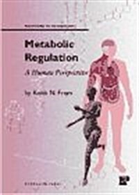 Metabolic Regulation: A Human Perspective (Frontiers in Metabolism) (Paperback)