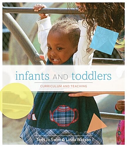 Bundle: Infants and Toddlers: Curriculum and Teaching, 7th + WebTutor(TM) ToolBox for Blackboard Printed Access Card (Paperback, 7)