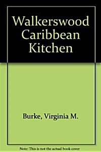 Walkerswood Caribbean Kitchen (Paperback)