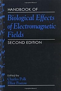 Handbook of Biological Effects of Electromagnetic Fields (Hardcover, 2)