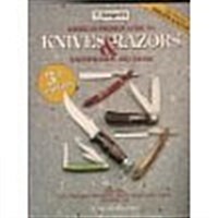 Sargents American Premium Guide to Pocket Knives & Razors: Including Sheath Knives : Identifications and Values (Paperback, 3rd)