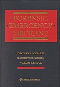 Forensic Emergency Medicine (Hardcover)