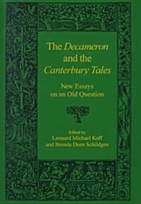 The Decameron and the Canterbury Tales: New Essays on an Old Question (Hardcover)