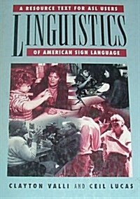 Linguistics of American Sign Language: A Resource Text for Asl Users (Hardcover)