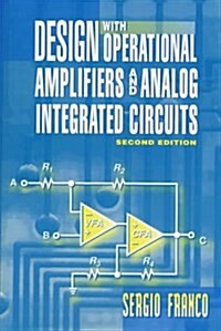 Design with Operational Amplifiers and Analog Integrated Circuits (Hardcover, 2nd)