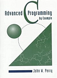 Advanced C Programming by Example (Paperback, 1st)