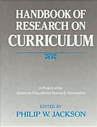 Handbook of Research on Curriculum: A Project of the American Educational Research Association (Hardcover)