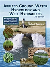 Applied Groundwater Hydrology & Well Hydraulics (Perfect Paperback, Third)