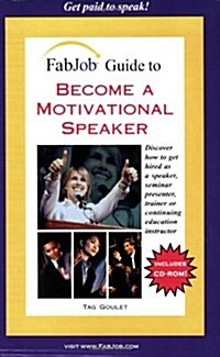 FabJob Guide to Become a Motivational Speaker (Paperback)