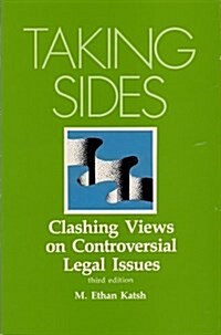 Taking Sides: Clashing Views on Controversial Legal Issues (Paperback, 3rd)