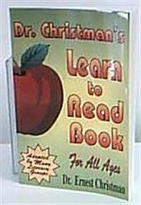 Dr. Christmans Learn to Read Book (Paperback, 1st)