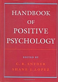 Handbook of Positive Psychology (Hardcover)
