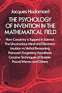 The Psychology of Invention in the Mathematical Field (Paperback, Second Edition)