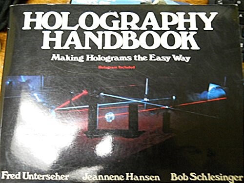 Holography Handbook Making Holograms the Eas (Paperback)