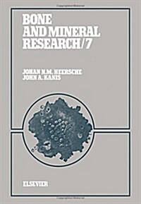 Bone and Mineral Research, Volume 7: A Regular Survey of Developments in the Field of Bone and Mineral Metabolism (Bone & Mineral Research) (Hardcover, 1)