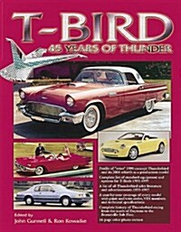 T-Bird 45 Years of Thunder (Paperback, 2nd)