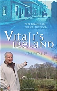 Vitalis Ireland: Time Travels in the Celtic Tiger (Paperback)
