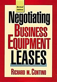 Negotiating Business Equipment Leases (Hardcover, 2 Sub)