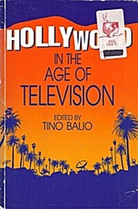 Hollywood in the Age of Television (Paperback)