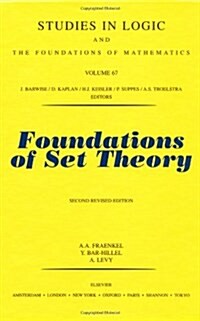 Foundations of Set Theory, Second Edition (Studies in Logic and the Foundations of Mathematics) (Hardcover, 2)