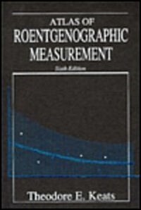 Atlas of Roentgenographic Measurement (Hardcover, 6th)