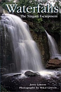 Waterfalls The Niagara Escarpment (Paperback, First)