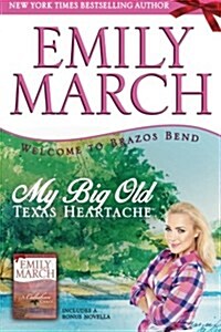 My Big Old Texas Heartache & A Callahan Carol: Two Brazos Bend stories (Paperback)