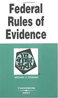 Federal Rules of Evidence in a Nutshell (Nutshell Series) (Paperback, 6)