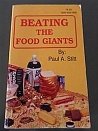 Beating the Food Giants (Paperback)