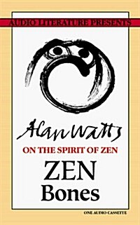 Zen Bones: On the Spirit of Zen (Audio Cassette, Unabridged)