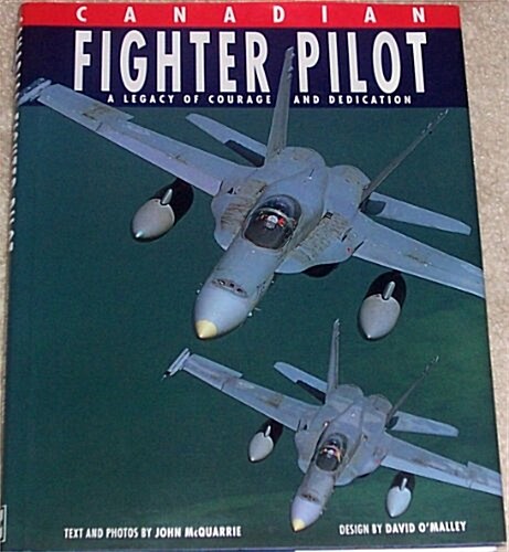 Canadian Fighter Pilot (Hardcover, 1St Edition)